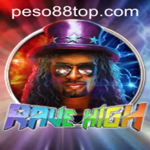 Exploring the Exciting World of RaveHigh and Peso88