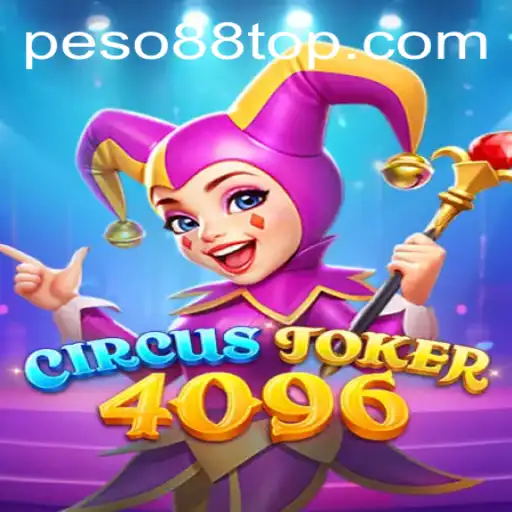 Unveiling CircusJoker4096: The Thrilling Gameplay of Peso88